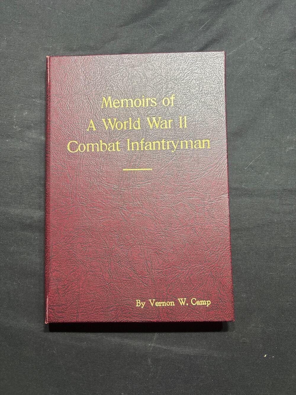 WWII Memoir 84th Infantry Division 334th Regiment Battle Bulge Vernon Camp Book
